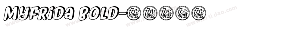Myfrida Bold字体转换